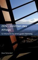 Zen - Inmitten Des Alltags 3746943108 Book Cover