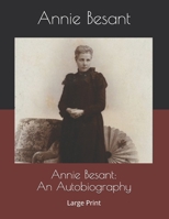 Annie Besant: An Autobiography 1973768240 Book Cover