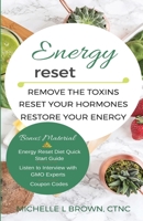 Energy Reset: Remove the Toxins, Reset Your Hormones, Restore Your Energy 1543120164 Book Cover