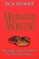 Merchandising the Anointing: 0962143626 Book Cover