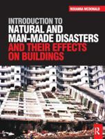 Introduction to Natural and Man-Made Disasters and Their Effects on Buildings 1138145203 Book Cover