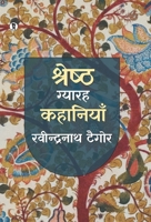 Shreshth Gyarah kahaniyan: Rabindranath Taigore (Hindi Edition) B0F5YFWZH3 Book Cover