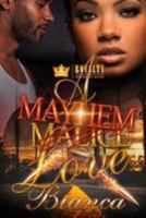 A Mayhem Love 1983611301 Book Cover