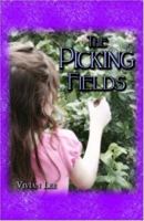 The Picking Fields 1424174554 Book Cover