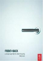 Front to Back: A design agenda for urban housing 0750651792 Book Cover