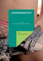 Handwerkertest: Mit meinen heißen Lippen 3754385585 Book Cover