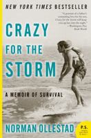 Crazy for the Storm: A Memoir of Survival 006176678X Book Cover