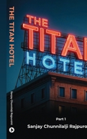 The Titan Hotel: Part 1 B0CY5NS5YS Book Cover