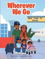 Wherever We Go B0H139LKDH Book Cover