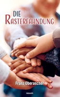Die Rasterfahndung (German Edition) 3711604196 Book Cover