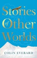 Stories of Other Worlds 1836280637 Book Cover