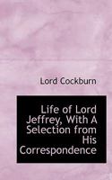 Life of Lord Jeffrey 1278805397 Book Cover
