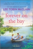 Forever on the Bay 1335540784 Book Cover