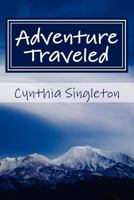 Adventure Traveled 147928792X Book Cover