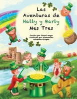 Las Aventuras de Hatty y Barty Mes Tres (Spanish Edition) B0F3Y13FK4 Book Cover