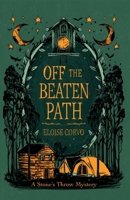 Off the Beaten Path : A Stone's Throw Mystery 1685129323 Book Cover