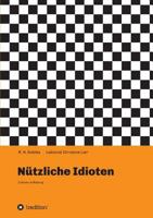 Nützliche Idioten 3734501903 Book Cover