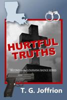 Hurtful Truths 1543141285 Book Cover