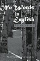 No Words in English 0878391355 Book Cover