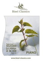 Le rétour à la vie - Grande Sonate caracteristique, Opus 30: Piano Solo 3755749610 Book Cover