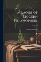 Memoirs of Modern Philosophers; Volume II 1021969427 Book Cover
