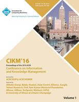 Cikm 16 ACM Conference on Information and Knowledge Management Vol 1 1450347177 Book Cover