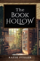 The Book Hollow B0F63758BG Book Cover