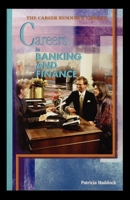 Careers in Banking and Finance (Career Resource Library) 1435887719 Book Cover
