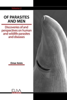 Of Parasites and Men: Discoveries of and perspectives on human and wildlife parasites and diseases. Volume 2 9975347576 Book Cover