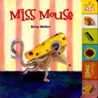 Miss Mouse 0735822115 Book Cover