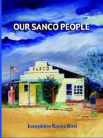 Our Sanco People 1420854410 Book Cover