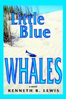 Little Blue Whales 0595390005 Book Cover