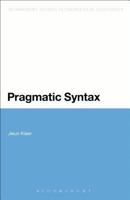 Pragmatic Syntax 1474269230 Book Cover