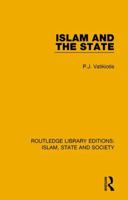 Islam and the State 1138219843 Book Cover