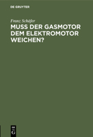 Muß der Gasmotor dem Elektromotor weichen? (German Edition) 3486731335 Book Cover