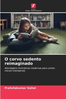 O corvo sedento reimaginado (Portuguese Edition) 6209717136 Book Cover