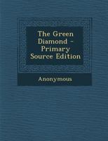 The Green Diamond 1144633230 Book Cover