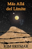 Más Allá del Límite: Ocho cuentos en el lapso entre la vida y la muerte (Spanish Edition) 167870895X Book Cover