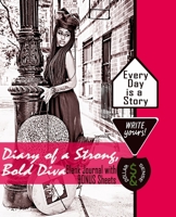 Diary of a Strong, Bold Diva: Blank Journal with Dollar Sense BONUS Sheets 1703447743 Book Cover