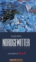 Nordgewitter: ... und wieder ist Mord! (German Edition) 3958409504 Book Cover