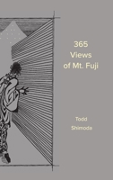 365 Views of Mt. Fuji 195635803X Book Cover
