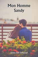 Mon homme Sandy (French Edition) 9359947474 Book Cover