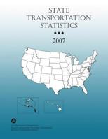 State Transportation Statistics-2007 1494364611 Book Cover
