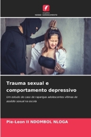 Trauma sexual e comportamento depressivo (Portuguese Edition) 6209236006 Book Cover