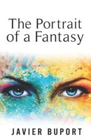 The Portrait of a Fantasy B09FS52WTJ Book Cover