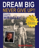 Dream Big Never Give Up 1502464330 Book Cover