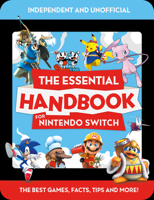 The Essential Handbook for Nintendo Switch 1839351705 Book Cover