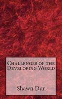 Challenges of the Developing World 1495999149 Book Cover