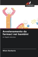 Avvelenamento da farmaci nei bambini (Italian Edition) 6207904591 Book Cover