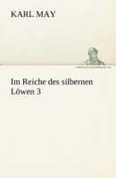 Im Reiche des silbernen Löwen III 3780200287 Book Cover